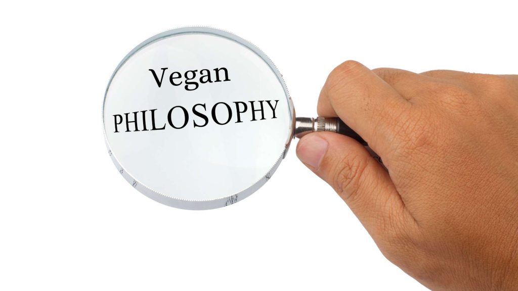 The Vegan Philosophy